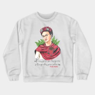 Frida Kahlo - phrase Crewneck Sweatshirt